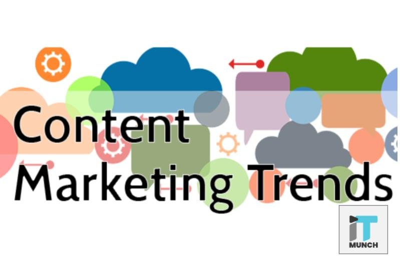 Content Marketing Trends in 2019 | iTMunch