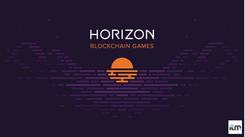 Horizon Blockchain Games | iTMunch