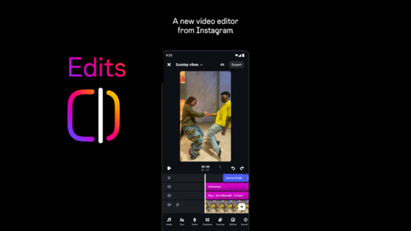 Edits - A New Video Editor From Instagram Featuring An Interface With Advanced Video Editing Tools.