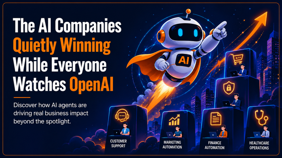 The AI Companies Quietly Winning While Everyone Watches OpenAI: How AI Agents Are Reshaping the Market