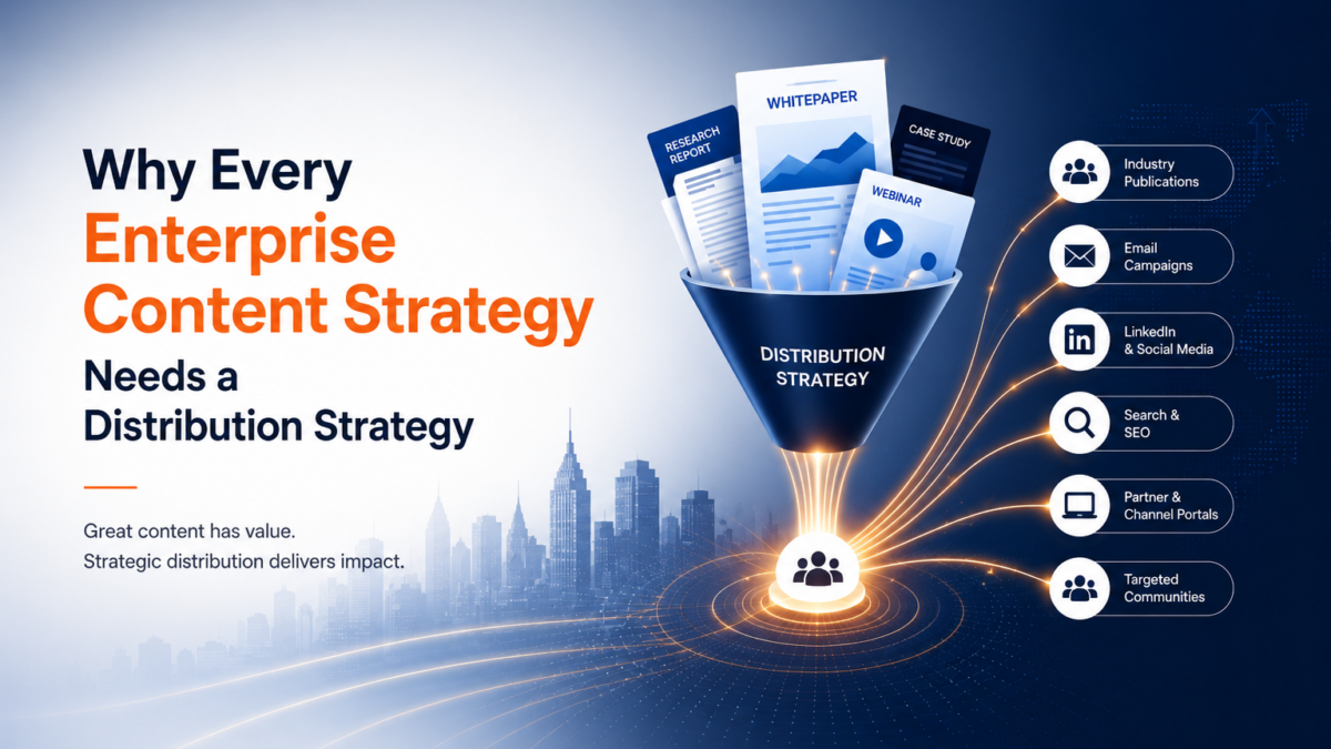 Why Every Enterprise Content Strategy Needs a Distribution Strategy