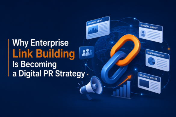 Backlink Strategy Connecting Enterprise Brands Through Digital Pr
